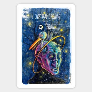 I like bad dreams Magnet